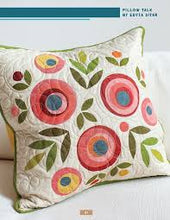 Load image into Gallery viewer, PATTERN BOOK , Pillow Talk by Edyta Sitar of Laundry Basket Quilts