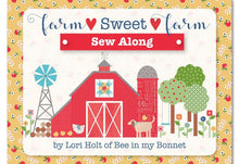 Load image into Gallery viewer, Quilt Kit, "FARM SWEET FARM" Fabric Collection + Applique Templates &amp; Ric Rac - by Lori Holt for Riley Blake
