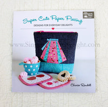 Load image into Gallery viewer, PATTERN BOOK, Super Cute Paper Piecing Book by Charise Randell
